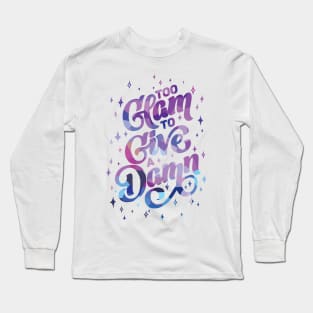 Too Glam Long Sleeve T-Shirt